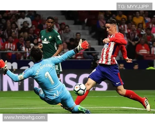 贝蒂斯与奥布拉多精彩对决比分直播全程跟踪与分析 贝蒂斯与奥布拉多精彩对决比分直播全程跟踪与分析